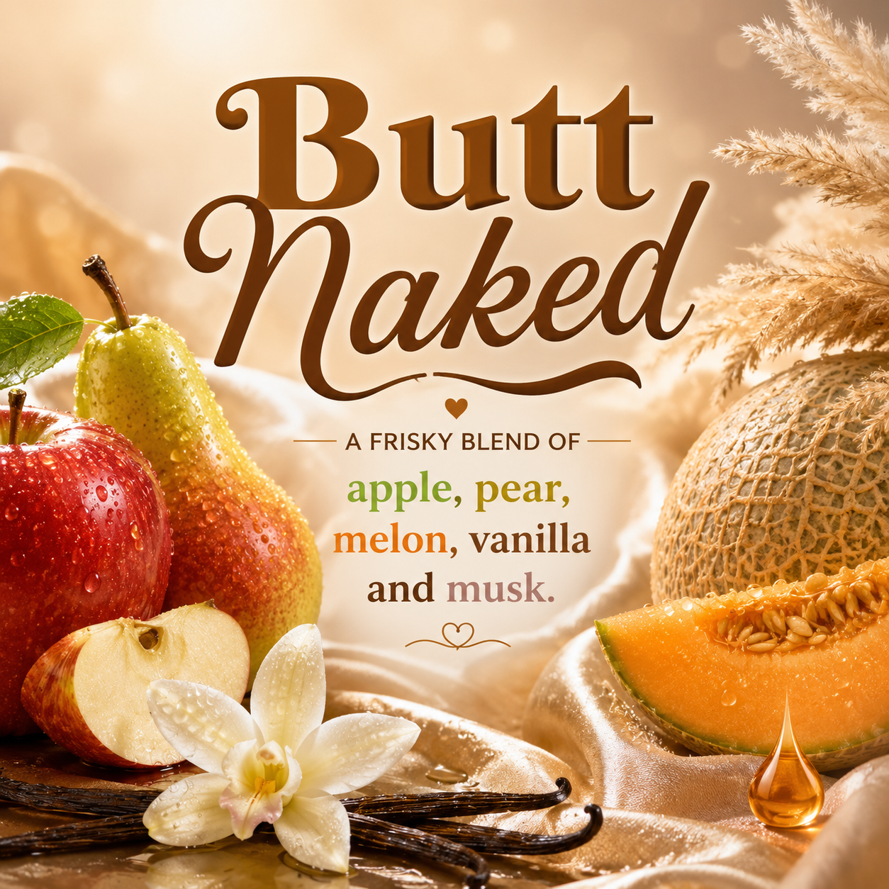 Scent Card for a fragrance or blend named Butt Naked, with large brown lettering over a warm golden background and fruit imagery including an apple, pear, cantaloupe, vanilla beans, and a white orchid flower.
