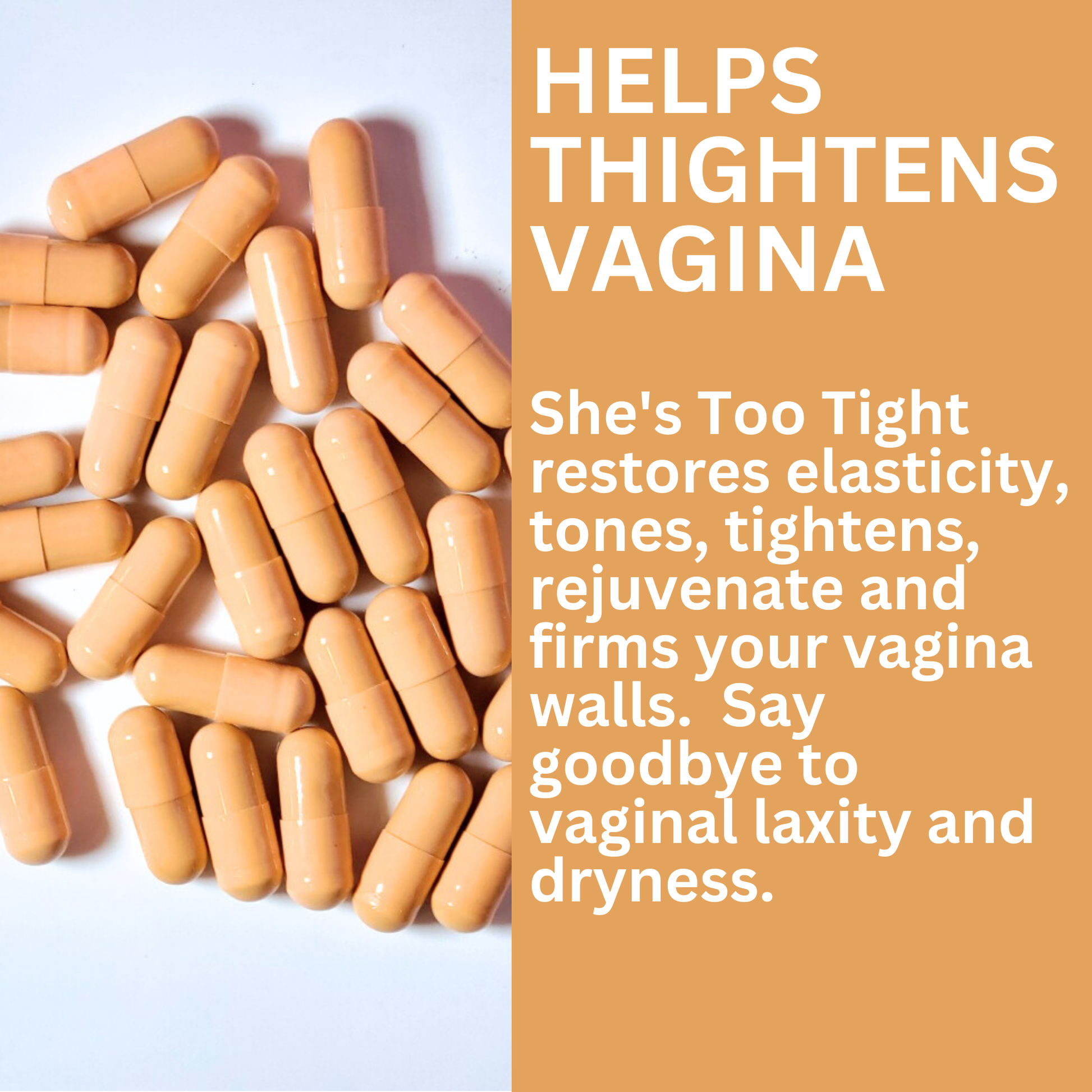 She's Too Tight Women's Pills